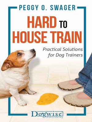 cover image of Hard to House Train